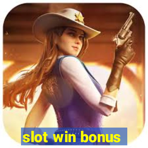 slot win bonus