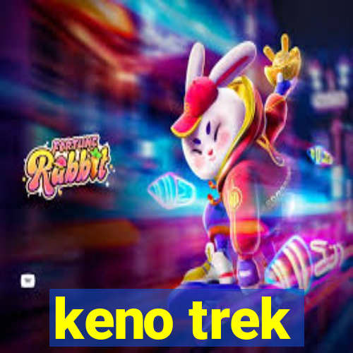 keno trek