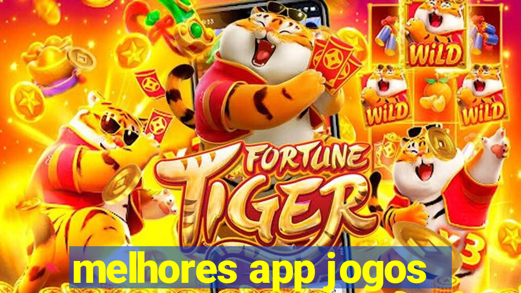 melhores app jogos