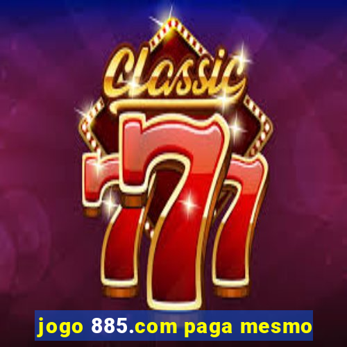 jogo 885.com paga mesmo