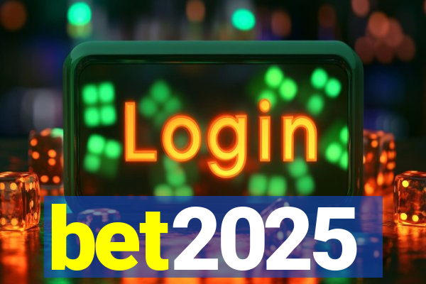 bet2025