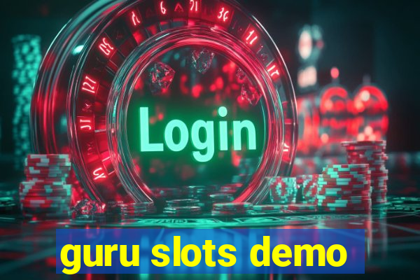 guru slots demo