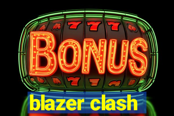 blazer clash