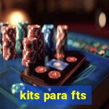 kits para fts