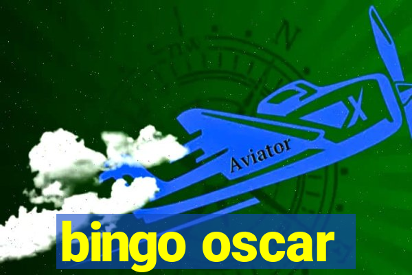 bingo oscar