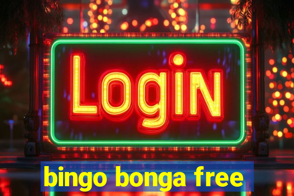 bingo bonga free