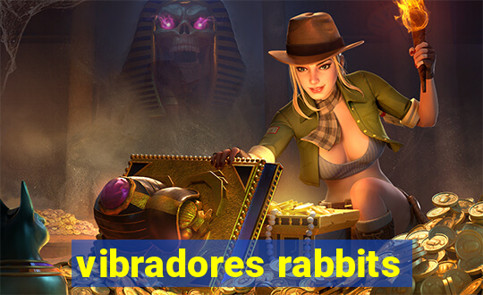 vibradores rabbits