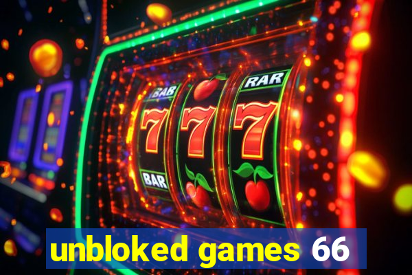 unbloked games 66