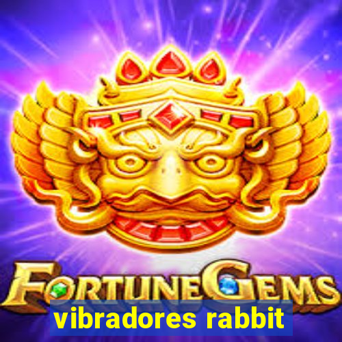 vibradores rabbit