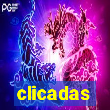 clicadas