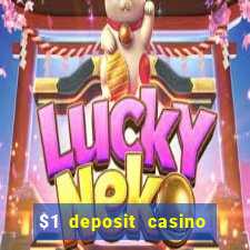 $1 deposit casino 2019 nz