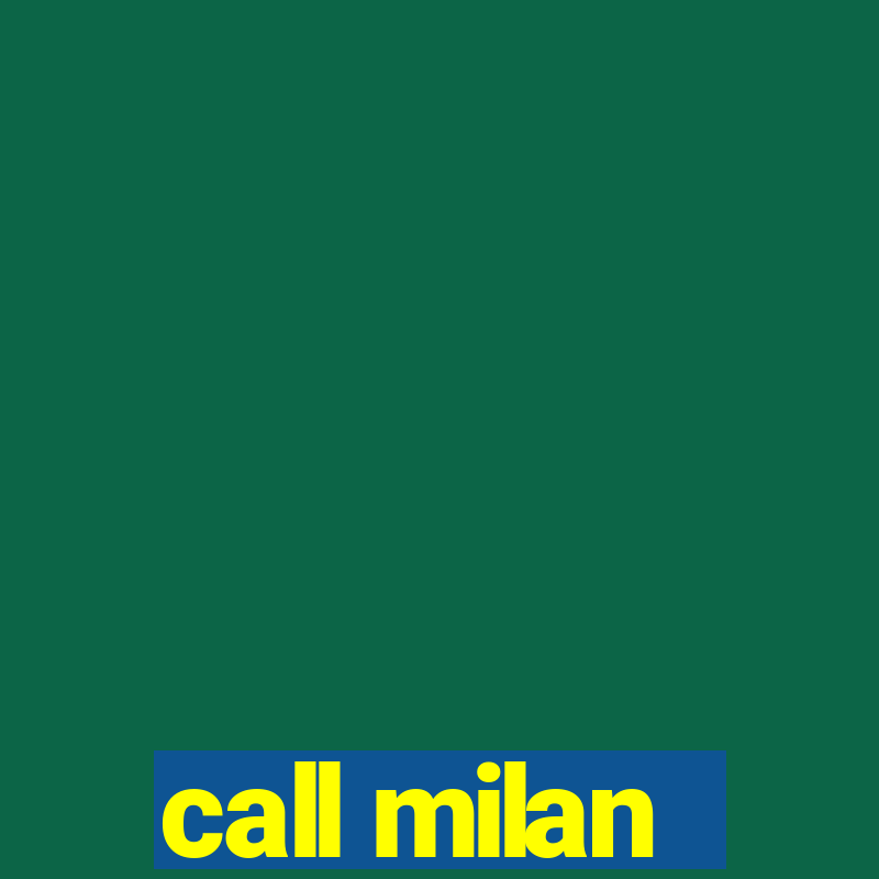 call milan