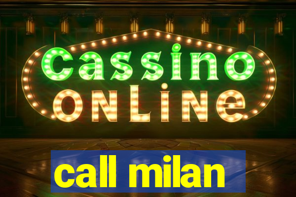 call milan