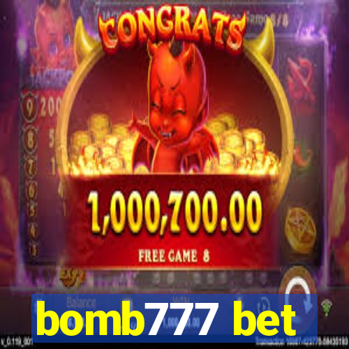 bomb777 bet