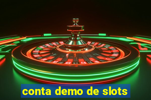 conta demo de slots