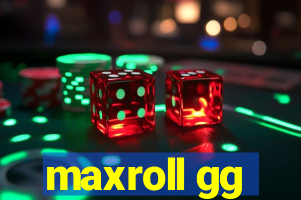 maxroll gg