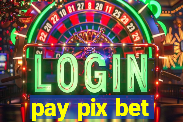 pay pix bet