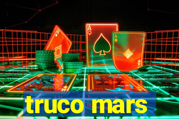 truco mars