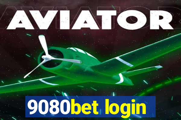 9080bet login