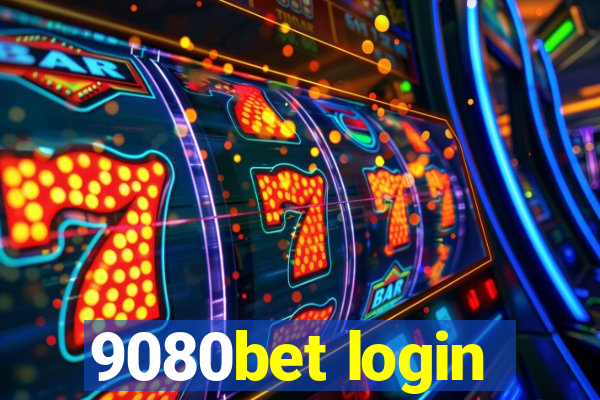 9080bet login