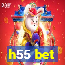 h55 bet