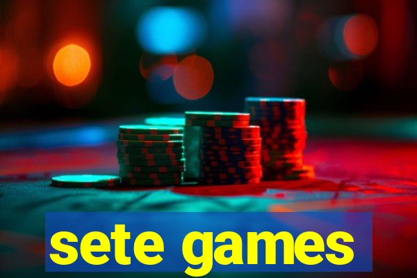 sete games