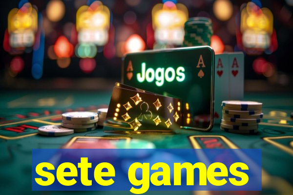 sete games