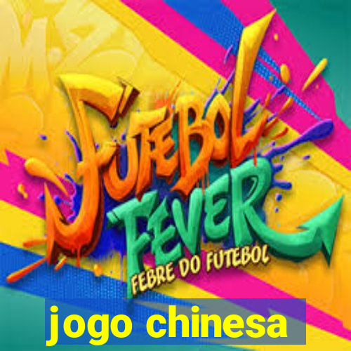 jogo chinesa