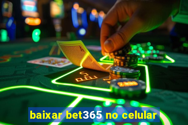 baixar bet365 no celular