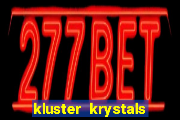 kluster krystals megaclusters slot