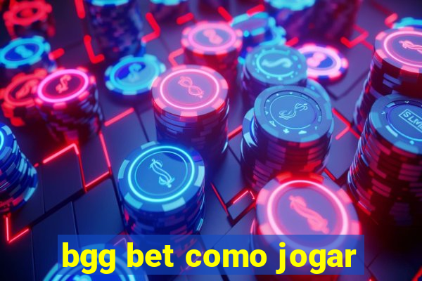 bgg bet como jogar