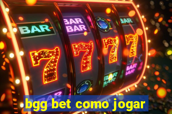 bgg bet como jogar