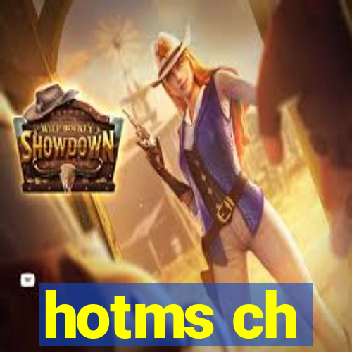 hotms ch