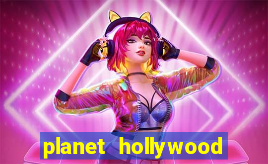 planet hollywood casino and hotel las vegas