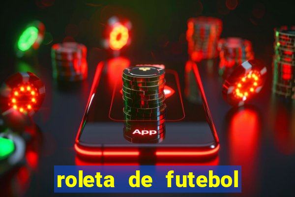 roleta de futebol carreira roleta