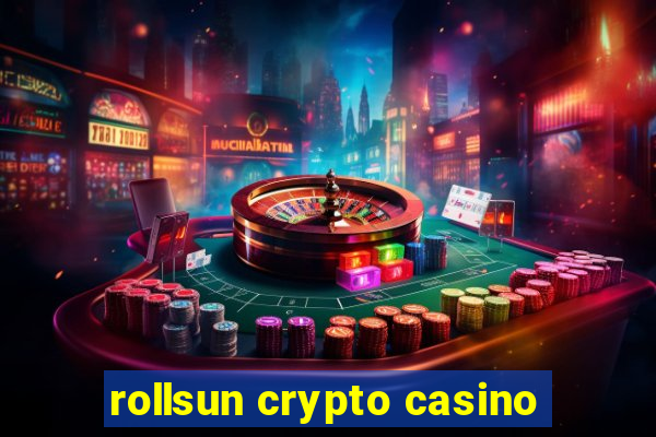 rollsun crypto casino