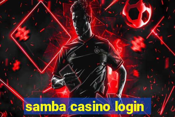 samba casino login