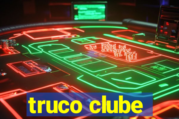 truco clube