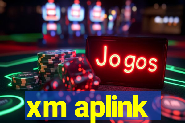 xm aplink