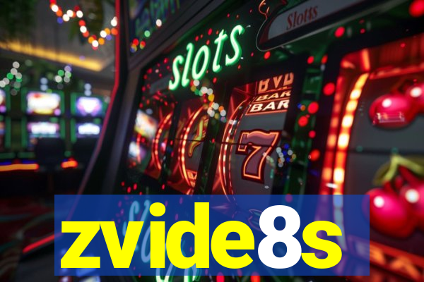 zvide8s