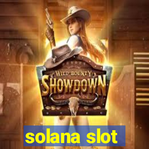 solana slot