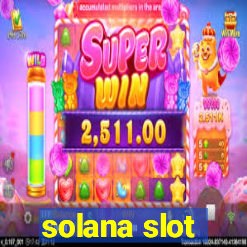 solana slot