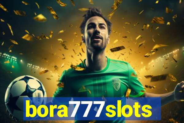 bora777slots