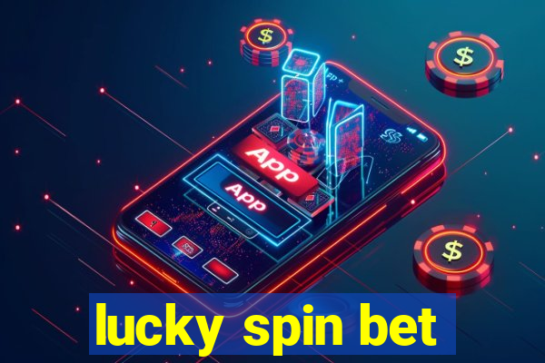 lucky spin bet