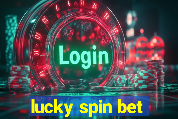 lucky spin bet