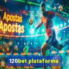 120bet plataforma