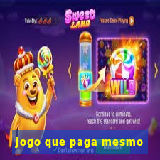 jogo que paga mesmo