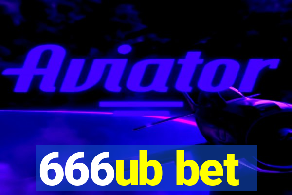 666ub bet