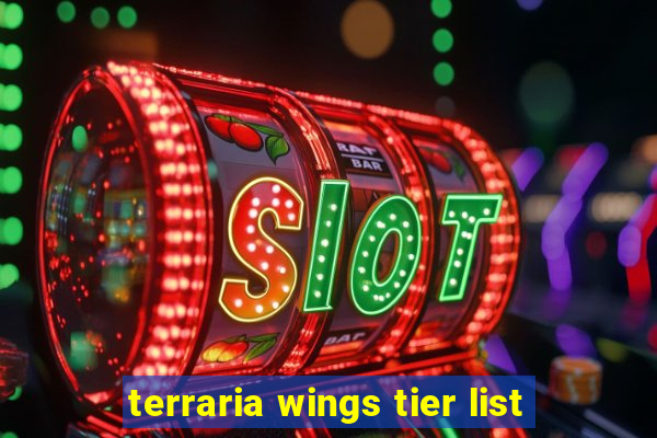 terraria wings tier list