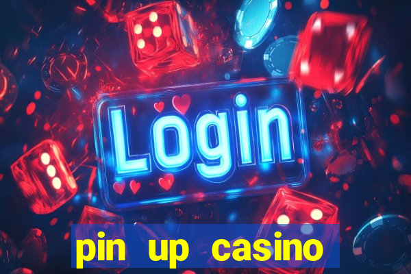 pin up casino codigo promocional